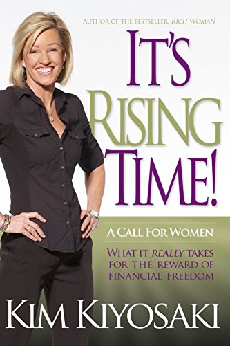 It's Rising Time!: What It Really Takes To Reach Your Financial Dreams - 3389