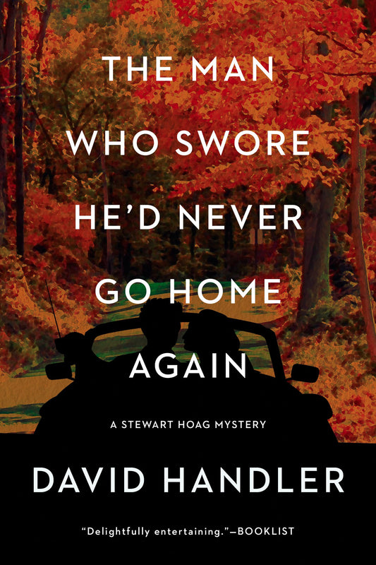 The Man Who Swore He'd Never Go Home Again (Stewart Hoag Mysteries, 16) - 1701