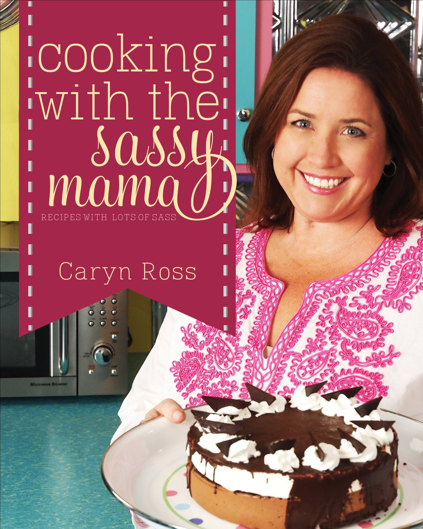 Cooking With the Sassy Mama: Recipes With a Lot of Sass - 1990