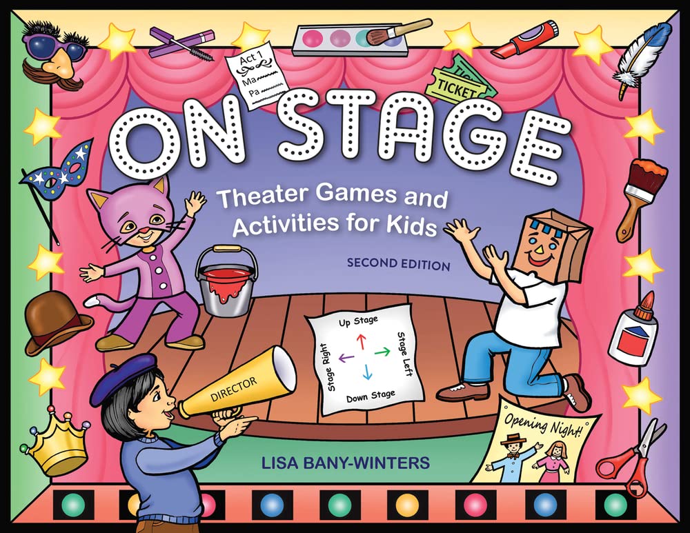 On Stage: Theater Games and Activities for Kids - 1816