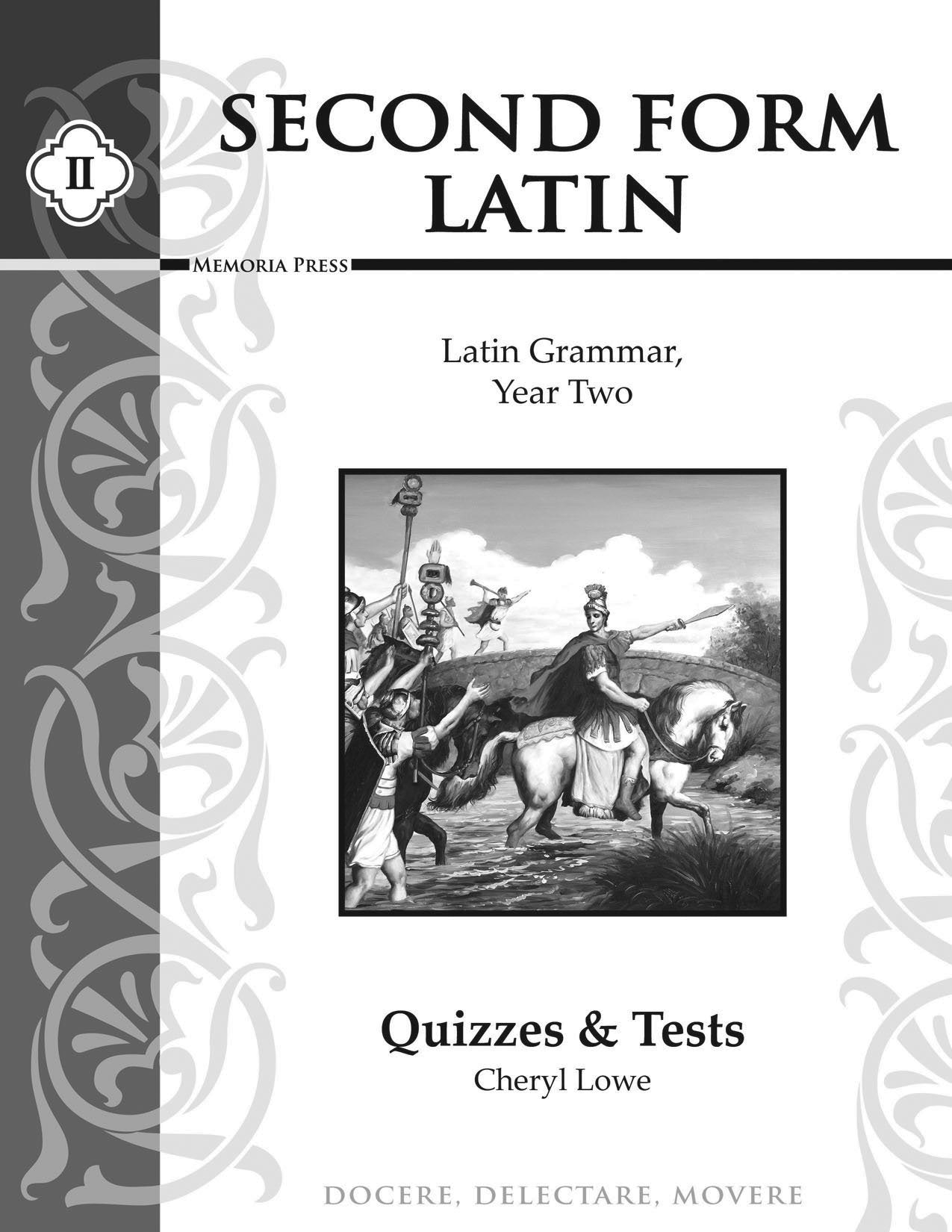 Second Form Latin, Quizzes and Tests