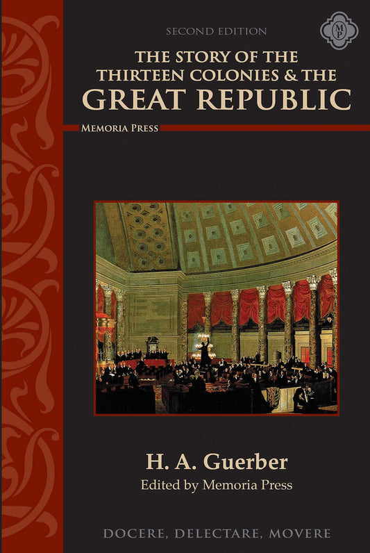 Story of the Thirteen Colonies & the Great Republic Text, Second Edition