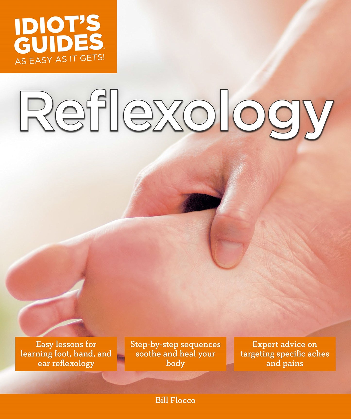 Reflexology (Idiot's Guides)