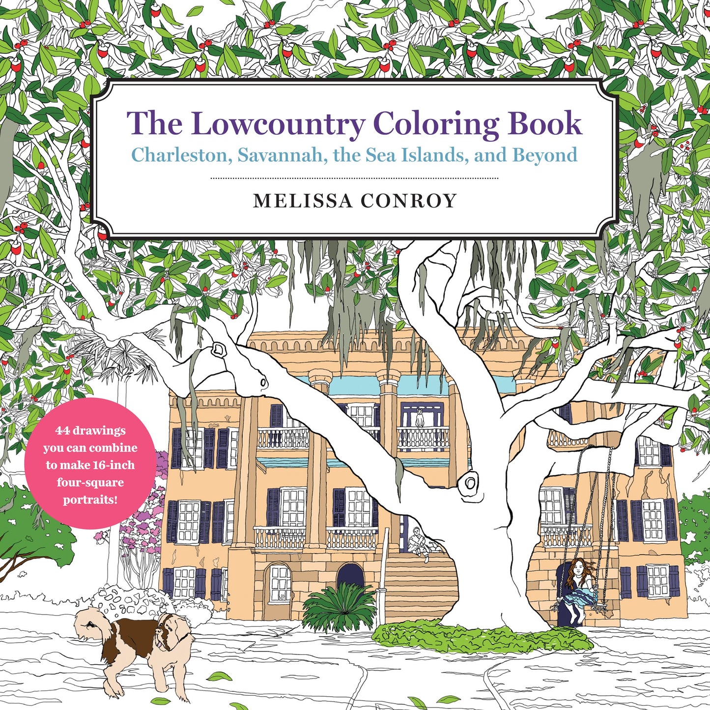 The Lowcountry Coloring Book: Charleston, Savannah, the Sea Islands, and Beyond - 2729