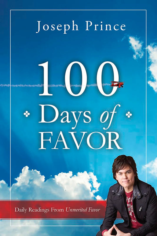 100 Days of Favor: Daily Readings From Unmerited Favor - 1820