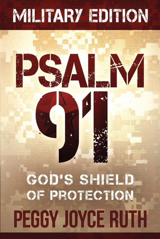Psalm 91 Military Edition: God's Shield of Protection - Pocket Size - 6432