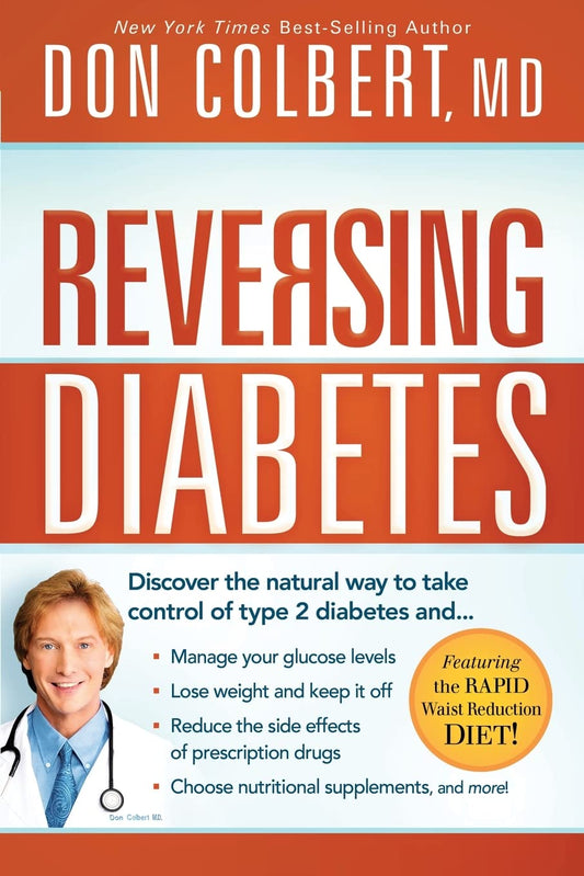 Reversing Diabetes: Discover the Natural Way to Take Control of Type 2 Diabetes - 6512