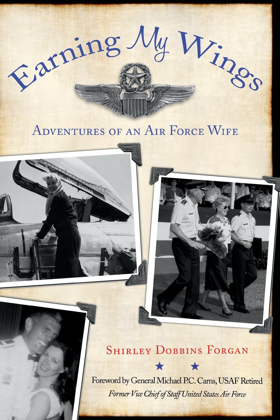 Earning My Wings: The Adventures of an Air Force Wife