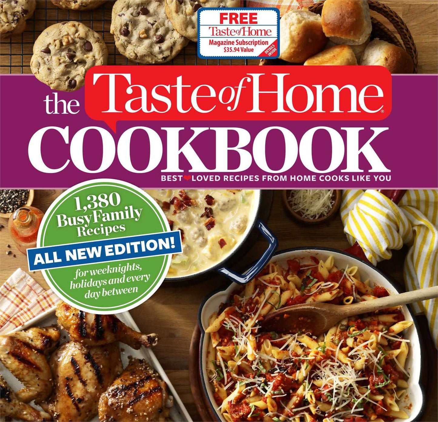 The Taste of Home Cookbook, 4th Edition: 1,380 Busy Family Recipes for Weeknights, Holidays and Everyday Between, All New Edition! (4) - 5985