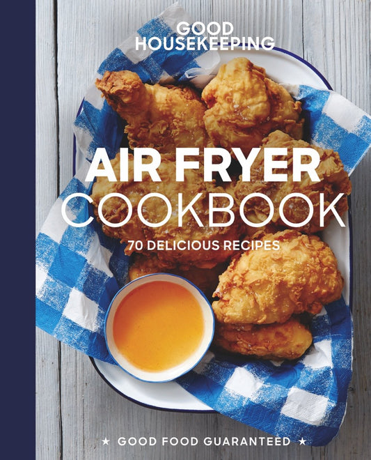 Good Housekeeping Air Fryer Cookbook: 70 Delicious Recipes (Good Food Guaranteed) - 8592