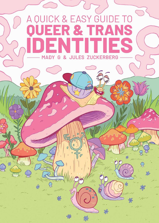 A Quick & Easy Guide to Queer & Trans Identities (Quick & Easy Guides) - 8981