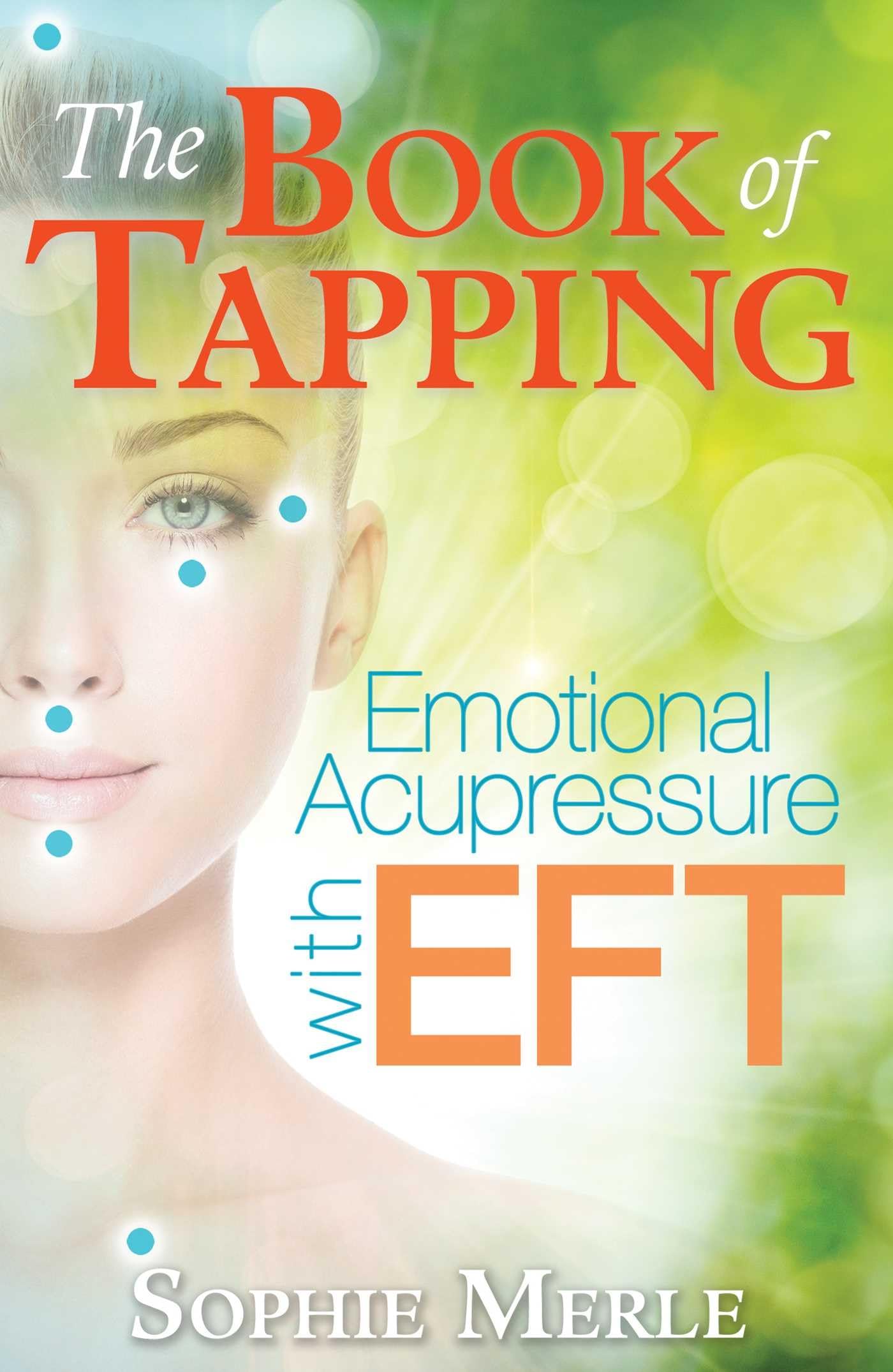 The Book of Tapping: Emotional Acupressure with EFT - 2614
