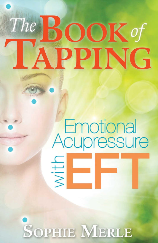 The Book of Tapping: Emotional Acupressure with EFT - 2614