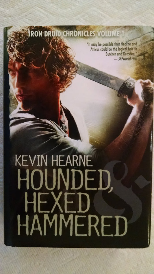 Hounded, Hexed, and Hammered (The Iron Druid Chronicles, Volume 1) - 2850