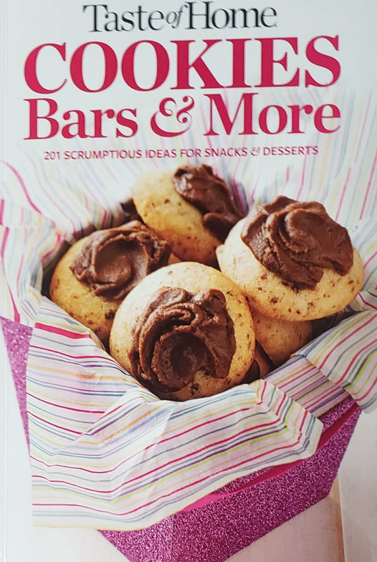 Taste of Home: Cookies Bars and More