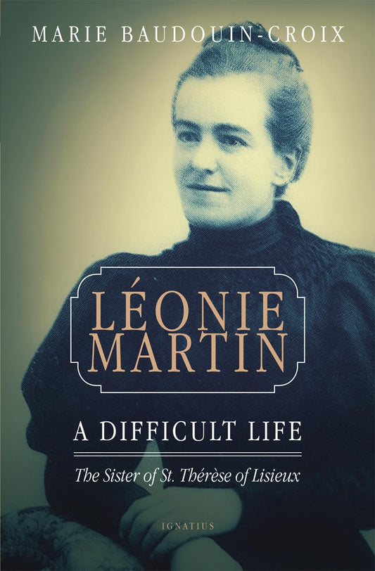 Leonie Martin: A Difficult Life - 6195