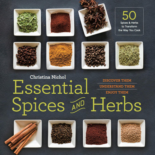 Essential Spices and Herbs: Discover Them, Understand Them, Enjoy Them - 2119