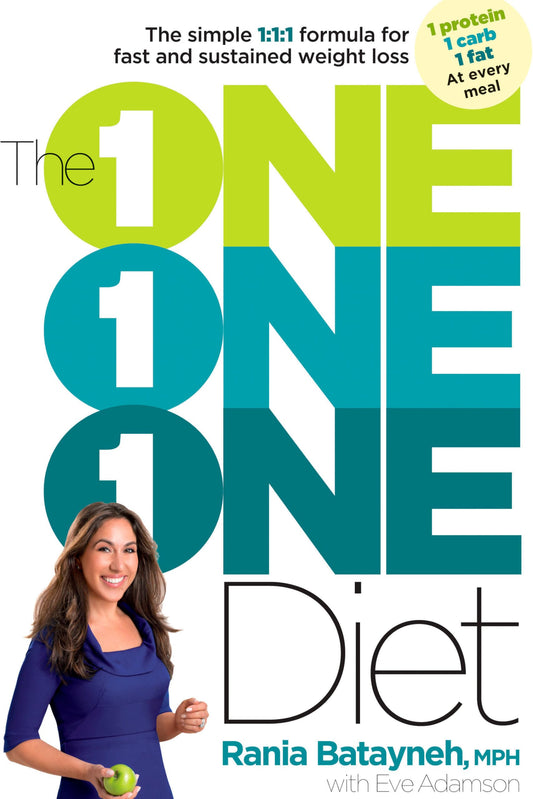 The One One One Diet: The Simple 1:1:1 Formula for Fast and Sustained Weight Loss - 2539