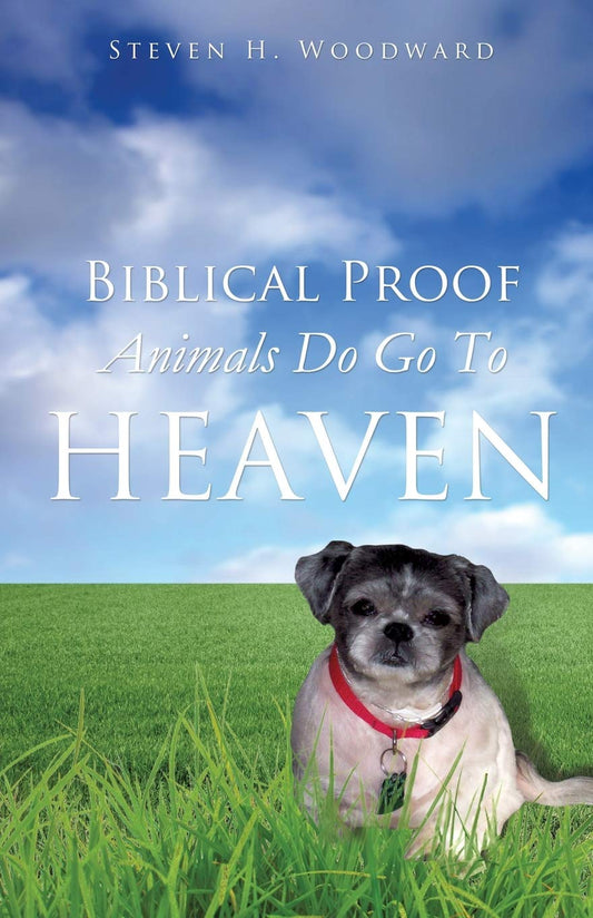 Biblical Proof Animals Do Go To Heaven - 8939