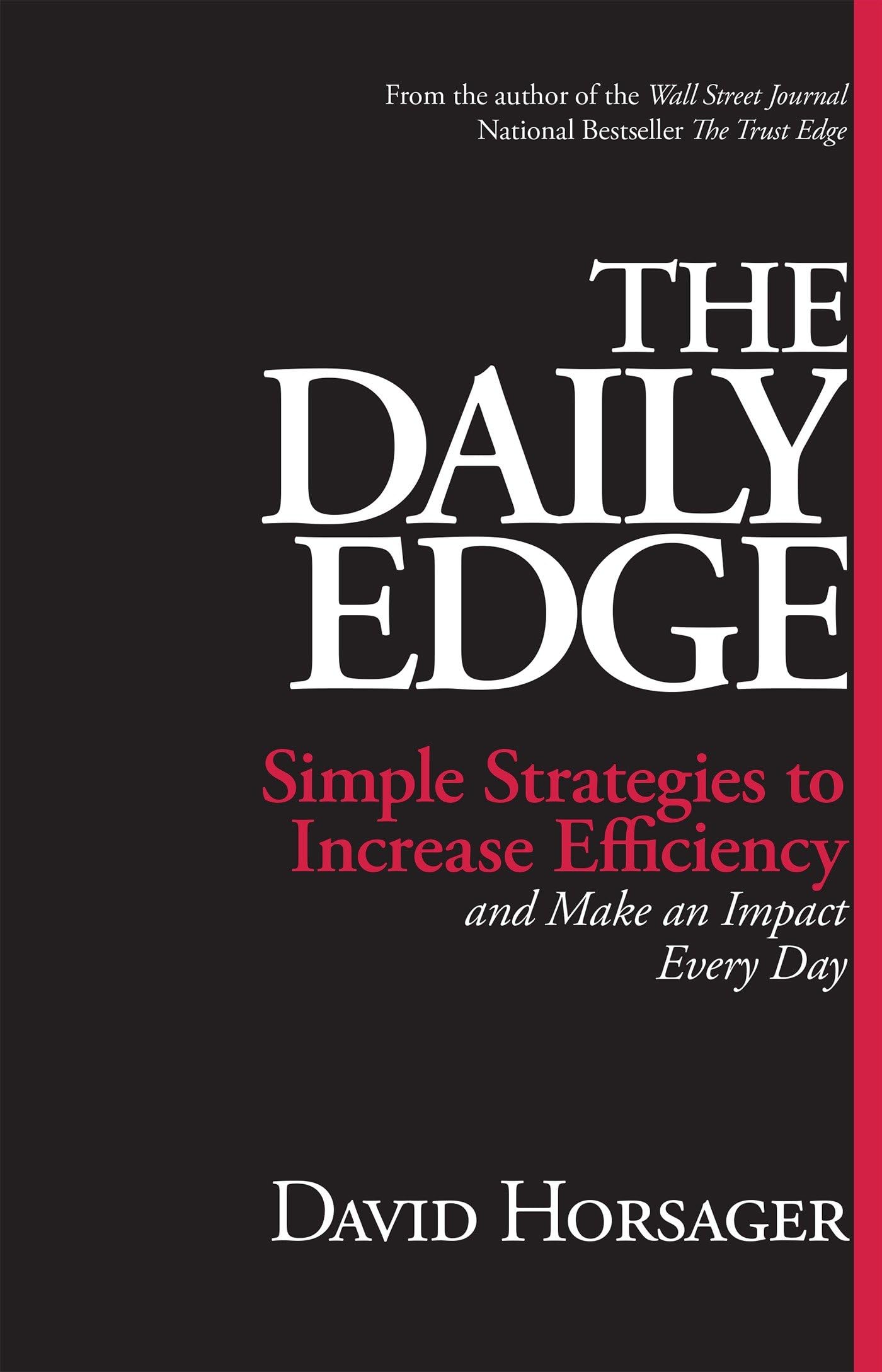 The Daily Edge: Simple Strategies to Increase Efficiency and Make an Impact Every Day - 1514