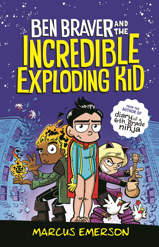 Ben Braver and the Incredible Exploding Kid (Ben Braver, 2) - 4074