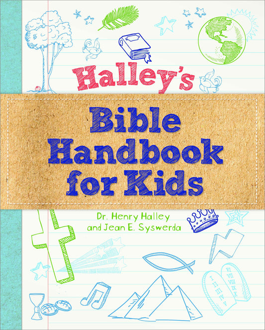 Halley's Bible Handbook for Kids - 1852