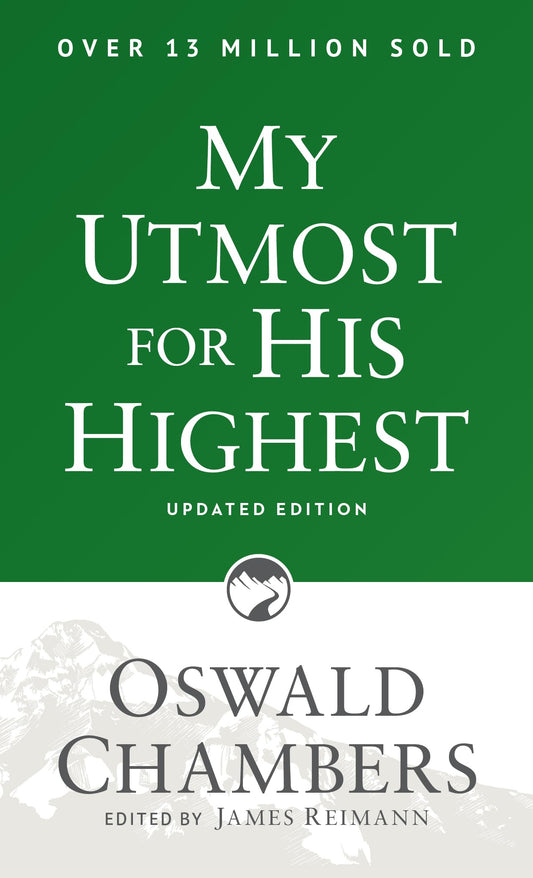 My Utmost for His Highest: Updated Language Paperback (Authorized Oswald Chambers Publications) - 4640