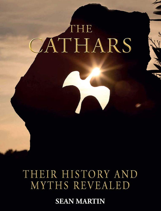 Cathars: Their History and Myths Revealed - 3738