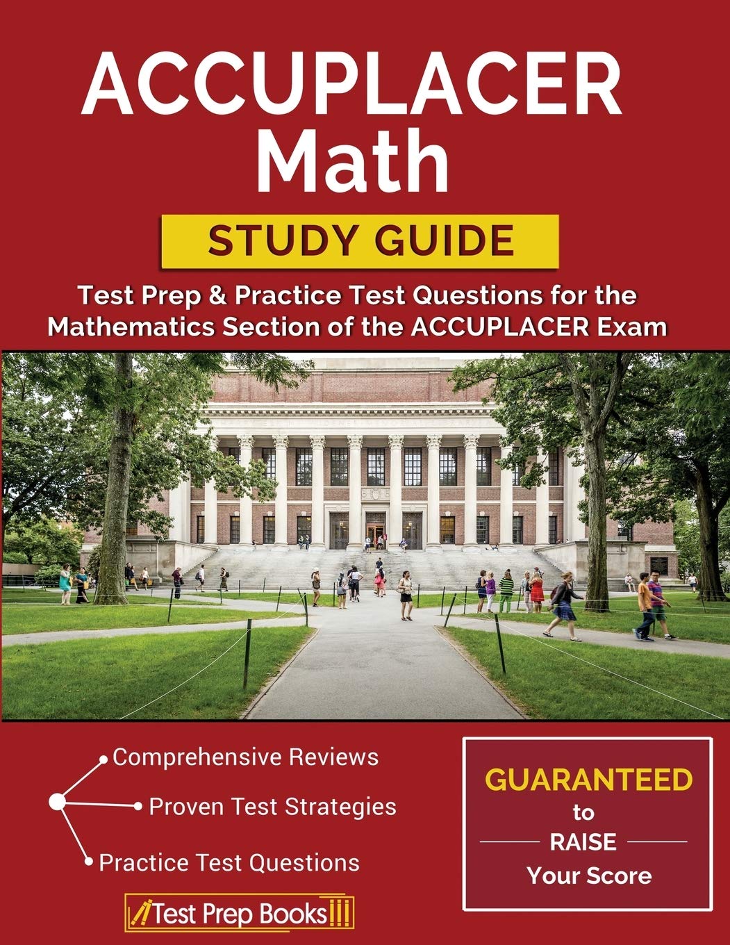 ACCUPLACER Math Study Guide: Test Prep & Practice Test Questions for the Mathematics Section of the ACCUPLACER Exam