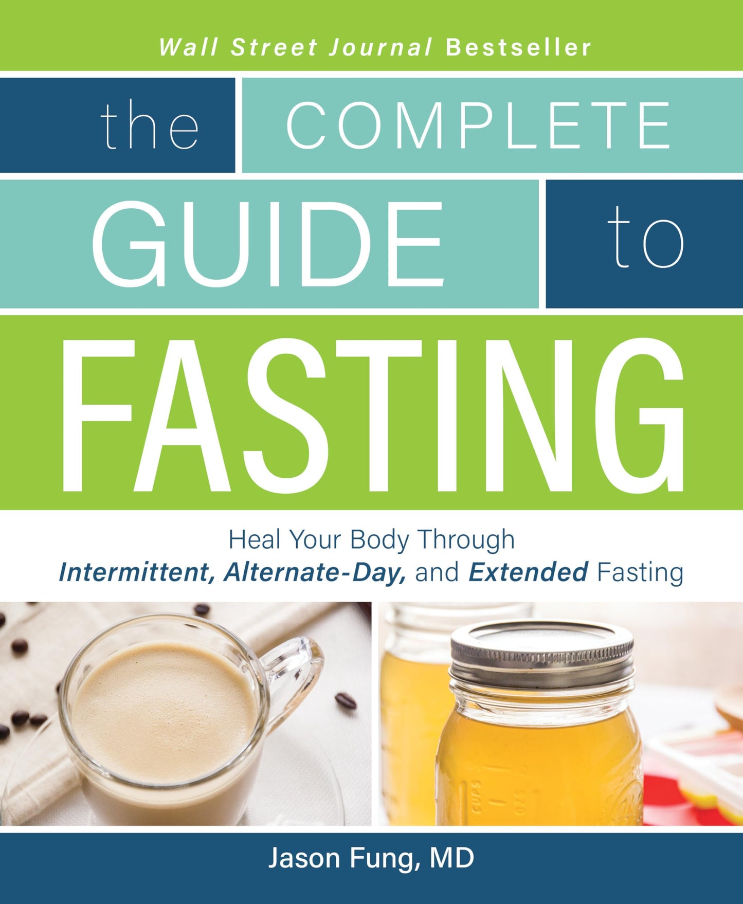 Complete Guide To Fasting: Heal Your Body Through Intermittent, Alternate-Day, and Extended Fasting - 3054