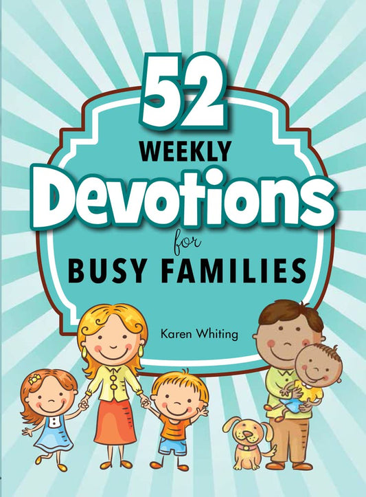 52 Weekly Devotions for Busy Families - 3306