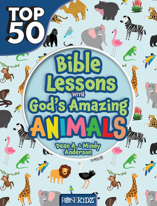 Top 50 Bible Lessons with God's Amazing Animals - 1137