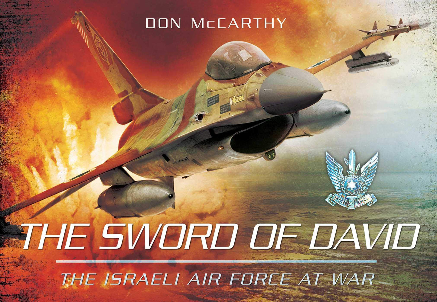 The Sword of David: The Israeli Air Force at War - 6274