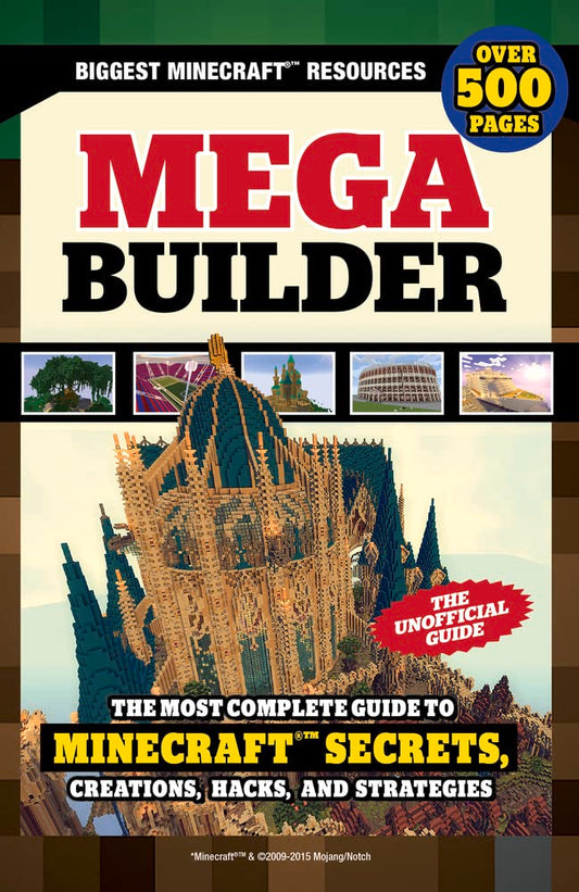 Mega Builder: The Most Complete Guide to Minecraft Secrets, Creations, Hacks, and Strategies - 8722