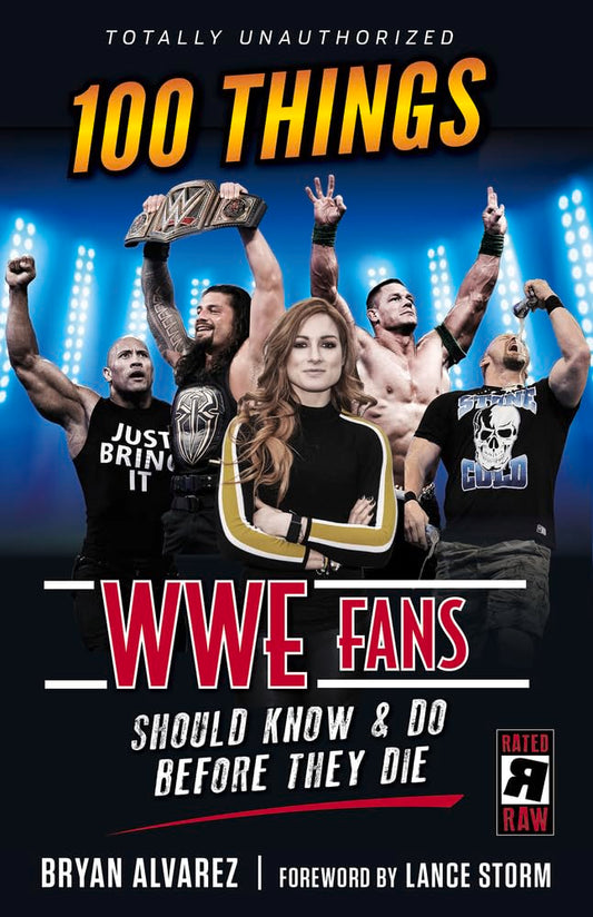 100 Things WWE Fans Should Know & Do Before They Die (100 Things...Fans Should Know) - 2643