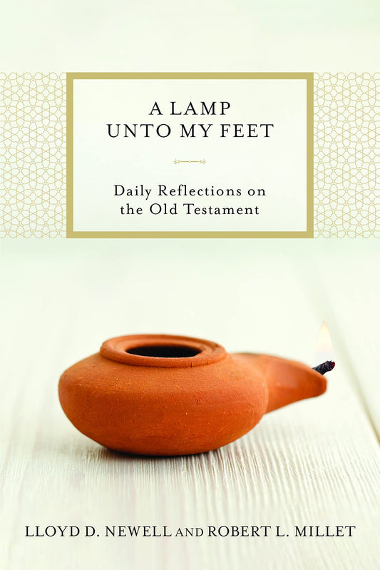 A Lamp Unto My Feet: Daily Reflections on the Old Testament