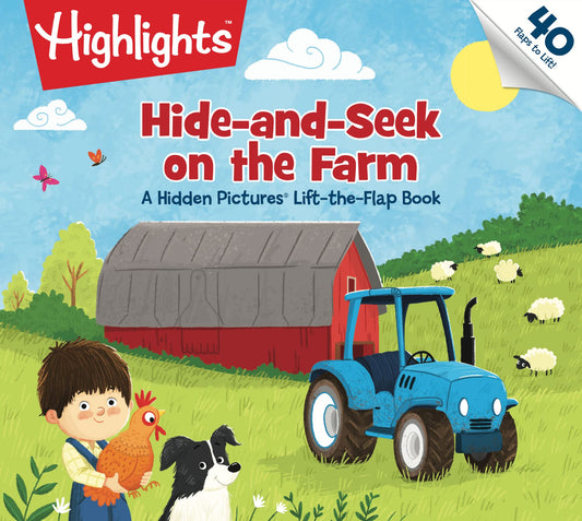 Hide-and-Seek on the Farm: Hide-and-Seek on the Farm: A Hidden Pictures Lift-the-Flap Book (Highlights Lift -the-Flap Books) Animal Farm Kids Book for Ages 2-5, Seek and Find Kids Puzzles