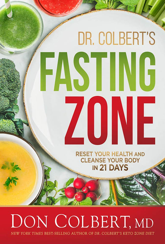 Dr. Colbert's Fasting Zone: Reset Your Health and Cleanse Your Body in 21 Days - 5808