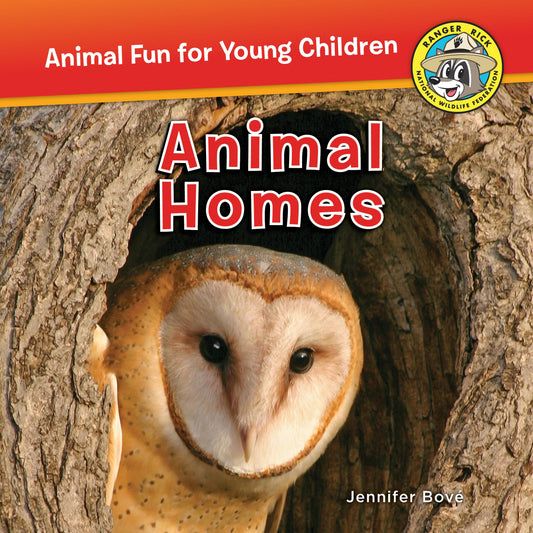 Animal Homes (Ranger Rick: Animal Fun for Young Children) - 3063