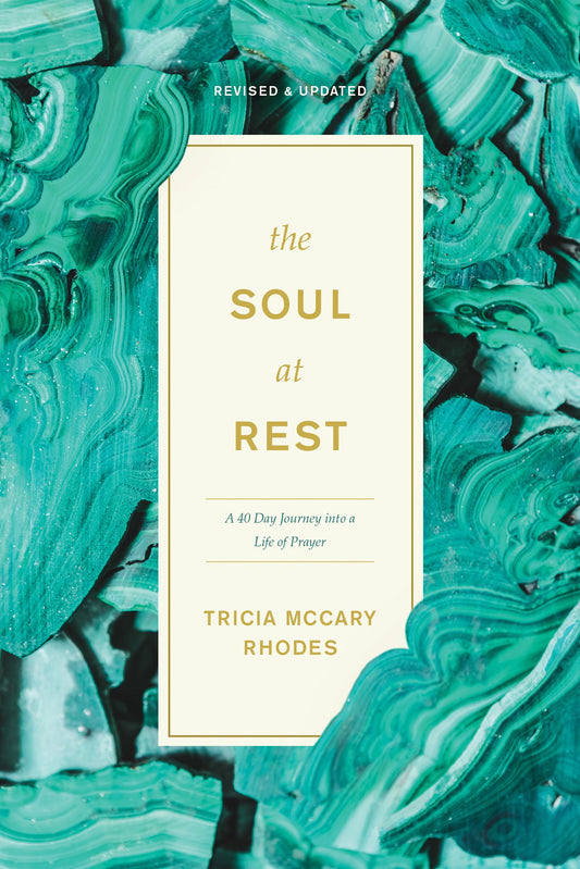 The Soul at Rest: A 40-Day Journey into a Life of Prayer - 3925