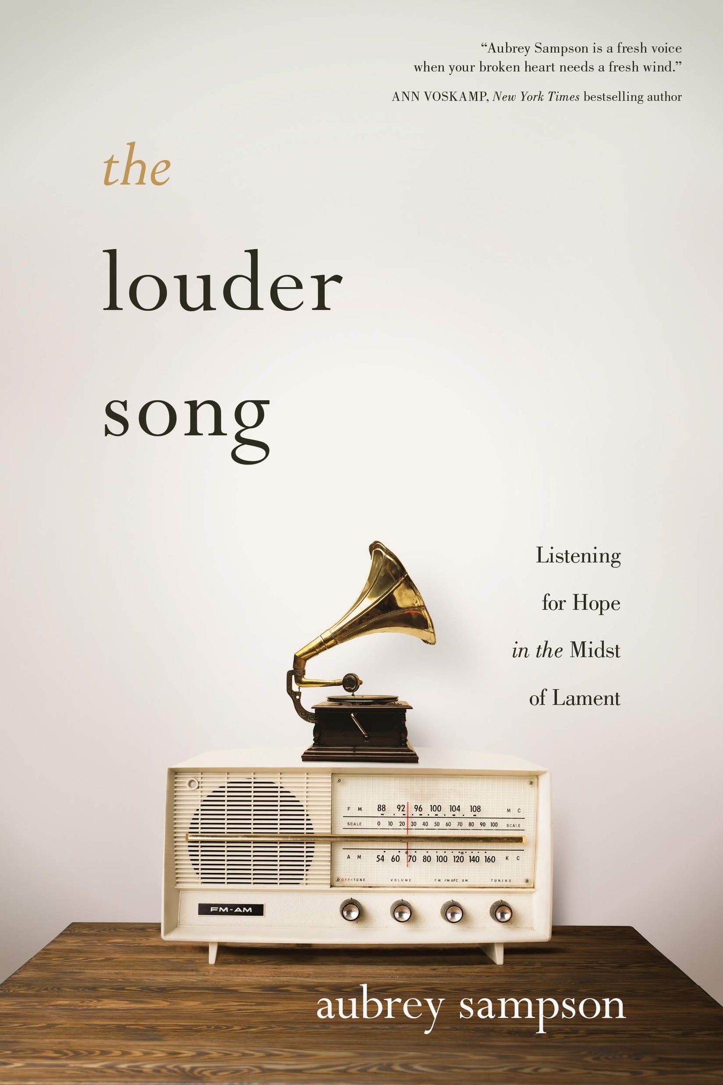 The Louder Song: Listening for Hope in the Midst of Lament - 8067