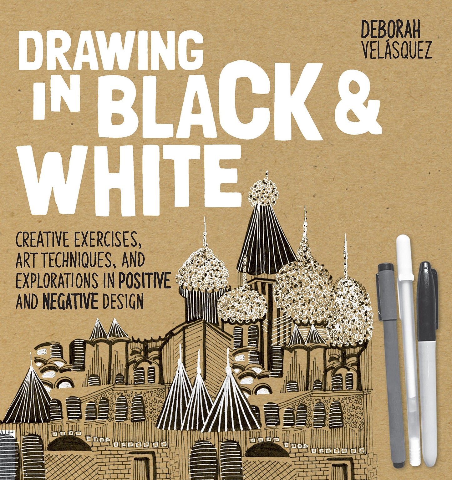 Drawing in Black & White: Creative Exercises, Art Techniques, and Explorations in Positive and Negative Design - 7855