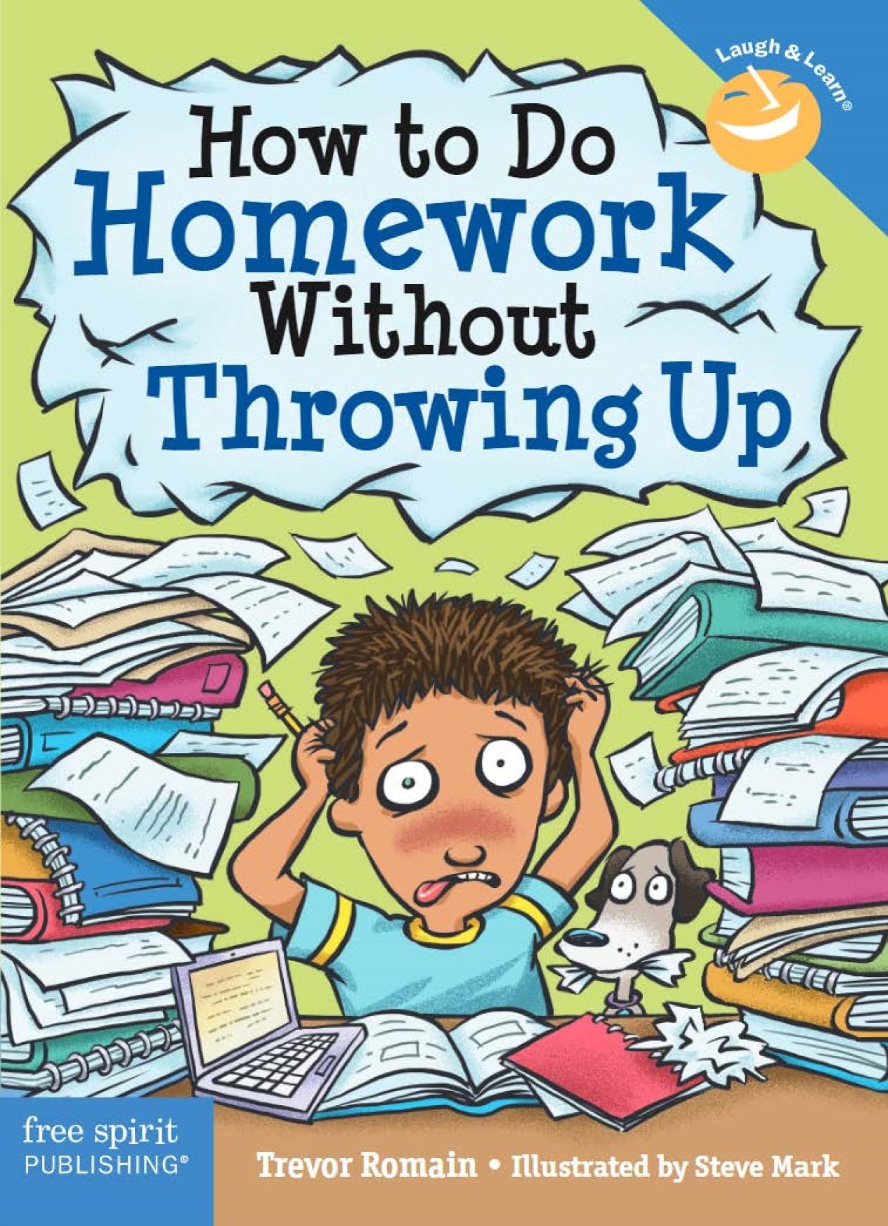 How to Do Homework Without Throwing Up (Laugh & Learn®)