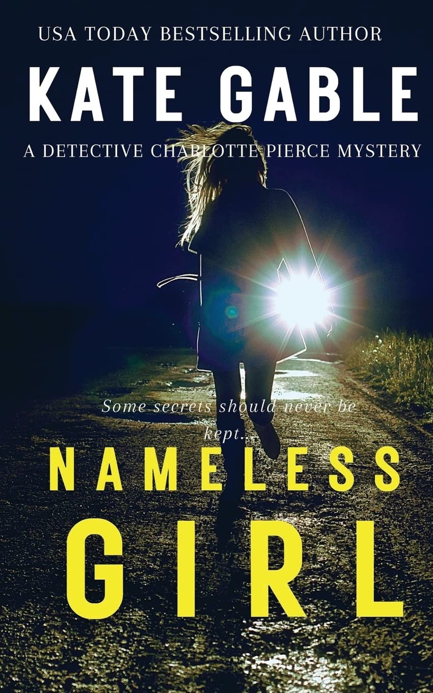 Nameless girl: A Detective Charlotte Pierce Mystery