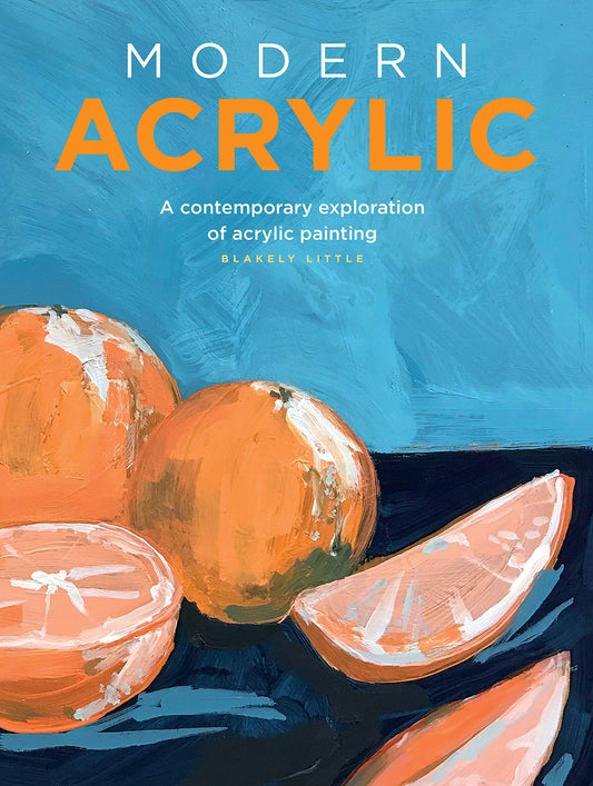 Modern Acrylic: A contemporary exploration of acrylic painting (Modern Series) - 1301