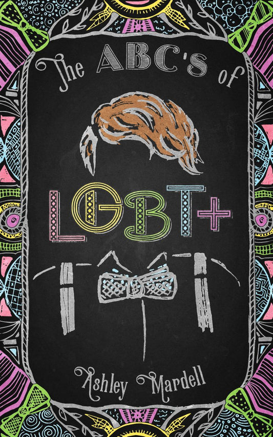 The ABC's of LGBT+: (Gender Identity Book for Teens, Teen & Young Adult LGBT Issues) - 6788