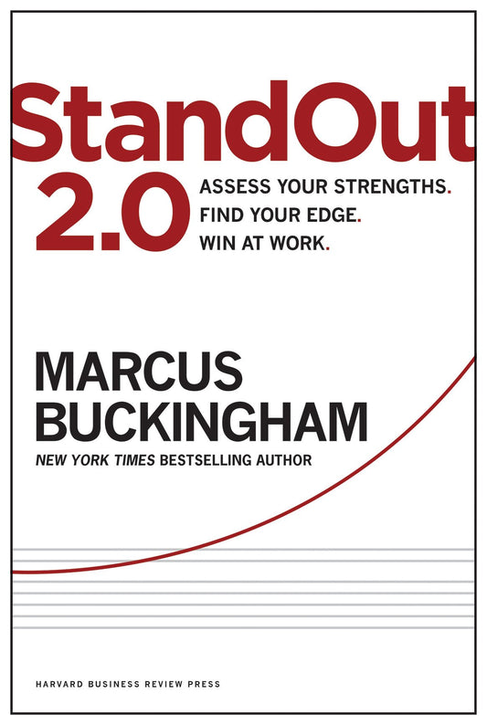 StandOut 2.0: Assess Your Strengths, Find Your Edge, Win at Work - 9861