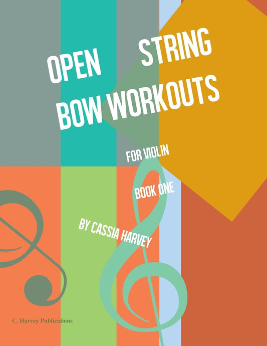 Open String Bow Workouts for Violin, Book One - 4045