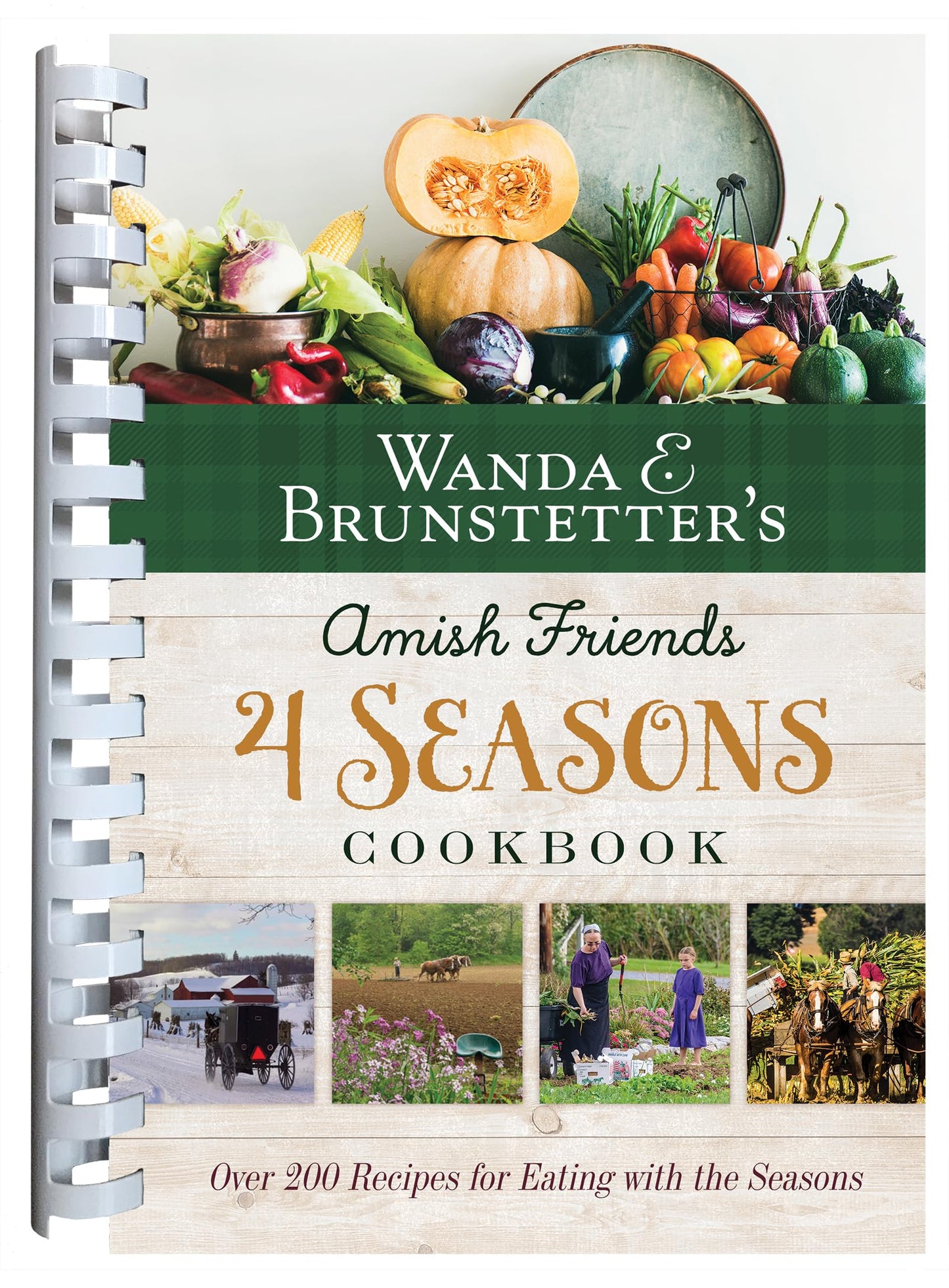 Wanda E. Brunstetter's Amish Friends 4 Seasons Cookbook: Over 290 Recipes for Eating With the Seasons - 4414