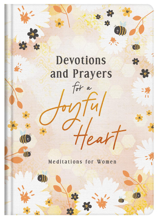 Devotions and Prayers for a Joyful Heart
